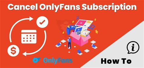 unsubscribe onlyfans|How to Cancel Your OnlyFans Subscription